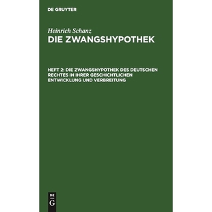 ihrer Die Rechtes 预订 geschichtlichen Verbreitung des und Zwangshypothek 9783112458112 deutschen Entwicklung