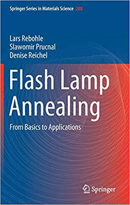 【预售】Flash Lamp Annealing: From Basics to Applications