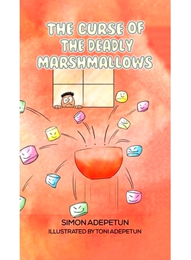 预订 The Curse of The Deadly Marshmallows: 9781788482790