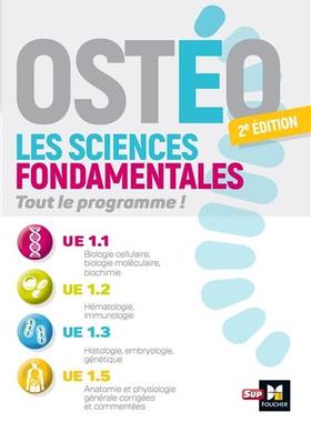 预订 Ostéo : les sciences fondamentales, tout le programme ! : UE1.1, UE1.2, UE1.3, UE1.5