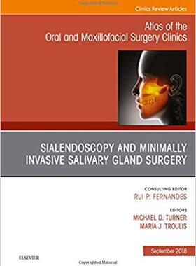 【预售】Sialendoscopy, An Issue of Atlas of the Oral & Maxillofacial Surgery Clinics