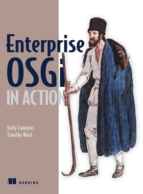 预订 Enterprise Osgi in Action: With Examples Using Apache Aries: 9781617290138