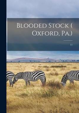 [预订]Blooded Stock ( Oxford, Pa.); 11 9781014886552