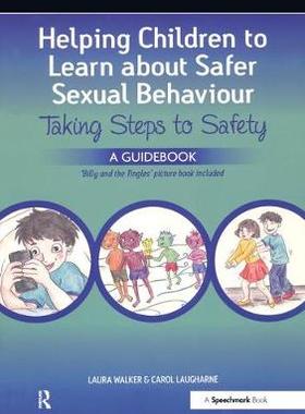 【预订】Helping Children to Learn About Safer Sexual Behaviour 9781909301740