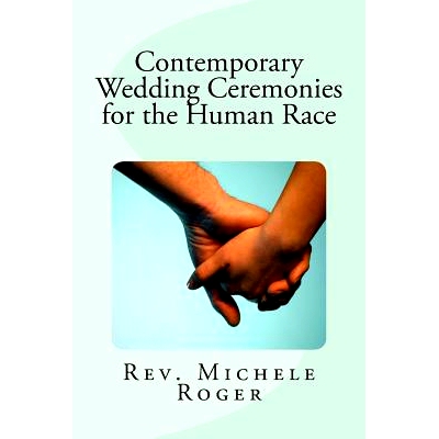 预订 Contemporary Wedding Ceremonies for the Human Race: 9781532871979