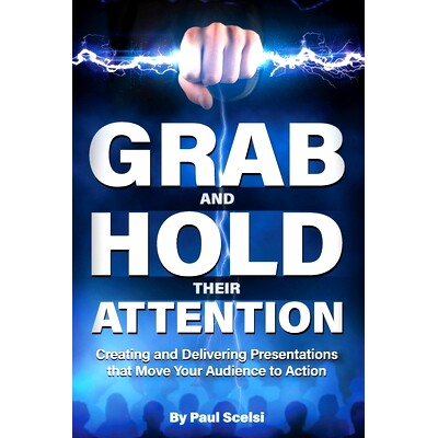 预订 Grab and Hold Their Attention: Creating and Delivering Presentations that Move Your Audience to Action: 97817352056
