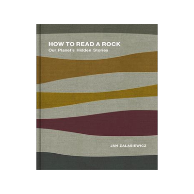 [预订]How to Read a Rock: Our Planet’s Hidden Stories 9781588347282