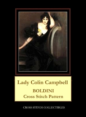 预订 Lady Colin Campbell: Boldini Cross Stitch Pattern: 9781070162003