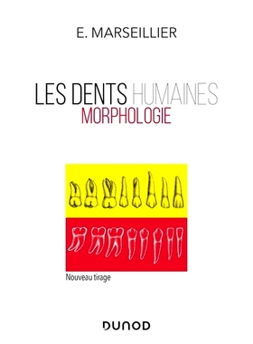 预订 Les dents humaines : morphologie 人类牙齿：形态: 9782100833177