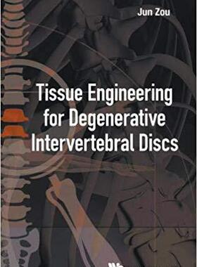 【预售】Tissue Engineering for Degenerative Intervertebral Discs