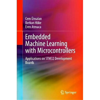 预订 Embedded Machine Learning with Microcontrollers: Applications on STM32 Development Boards 嵌入式机器学习与微控制器