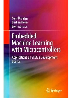 预订 Embedded Machine Learning with Microcontrollers: Applications on STM32 Development Boards 嵌入式机器学习与微控制器