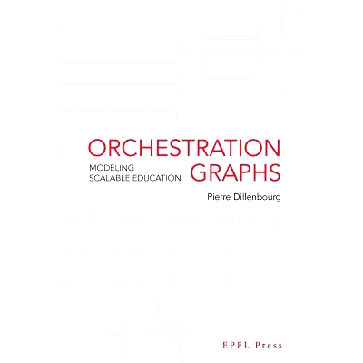 预订 Orchestration Graphs: Modeling Scalable Education: 9782940222841