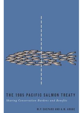 预订 1985 Pacific Salmon Treaty: Sharing Conservation Burdens and Benefits: 9780774811415
