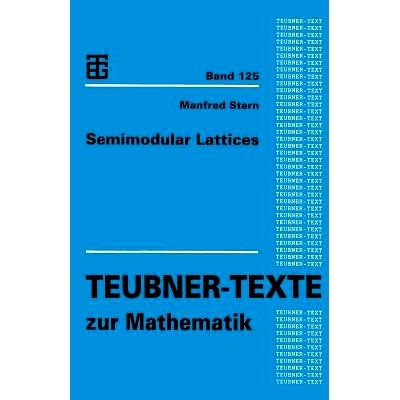 预订 Semimodular Lattices: 9783663124795
