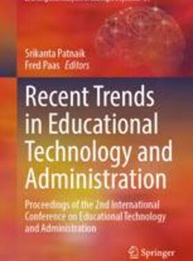 [预订]Recent Trends in Educational Technology and Administration: Proceedings of the 2nd International Con 9783031290152