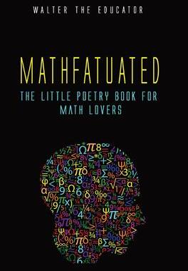 [预订]Mathfatuated: The Little Poetry Book for Math Lovers 9781087931531