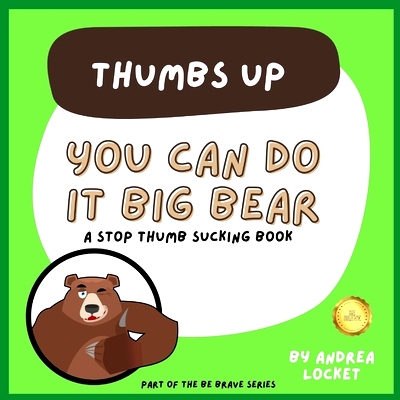 预订 You can do it Big Bear - Thumbs Up: A S* Thumb Sucking Book: 9798375125534