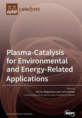 [预订]Plasma-Catalysis for Environmental and Energy-Related Applications 9783036527833