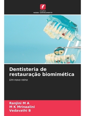 预订 Dentisteria de restauração biomimética: 9786209481123
