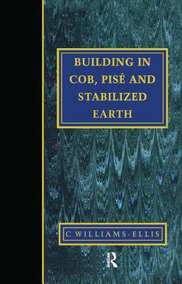 预订 Building in Cob, Pise and Stabilized Earth