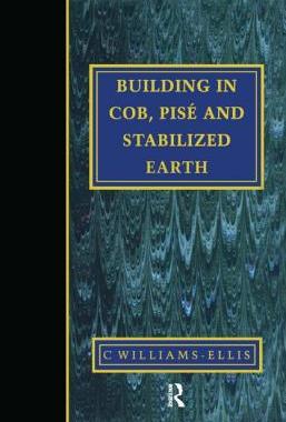 预订 Building in Cob, Pise and Stabilized Earth