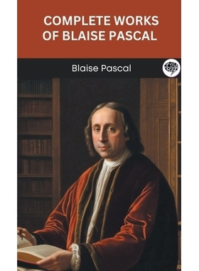预订 Complete Works of Blaise Pascal (Grapevine edition): 9789363113077