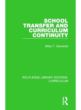 预订 School Transfer and Curriculum Continuity *转学和课程连续性: 9781138321649