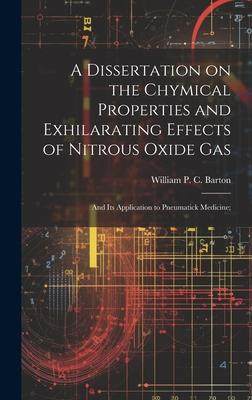 [预订]A Dissertation on the Chymical Properties and Exhilarating Effects of Nitrous Oxide Gas; and Its App 9781020514968