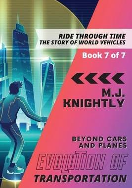 [预订]Evolution of Transportation Beyond Cars and Planes: New Technologies and Future Developments 9783464792674