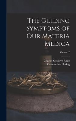 [预订]The Guiding Symptoms of Our Materia Medica; Volume 7 9781017147407 书籍/杂志/报纸 原版其它 原图主图