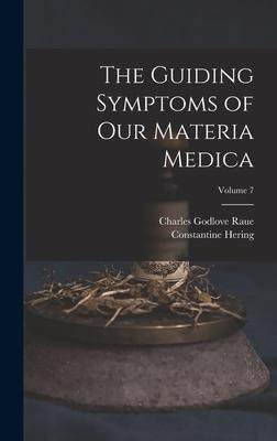 [预订]The Guiding Symptoms of Our Materia Medica; Volume 7 9781017147407