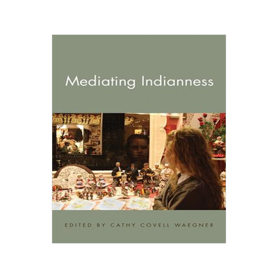 [预订]Mediating Indianness 9781611861518