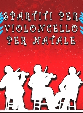 预订 Spartiti per Violoncello per Natale: 20 Canzoni di Natale facili per Violino: 9798353322856