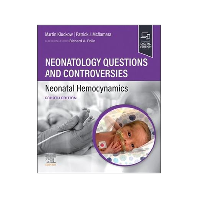 [预订]Neonatology Questions and Controversies: Neonatal Hemodynamics 9780323880732