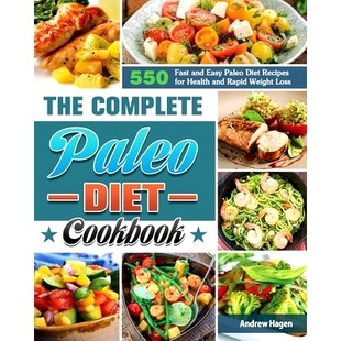 Health Complete Cookbook Diet 预订 Fast for Rapid Recipes Paleo Easy and Loss Weight 500 The