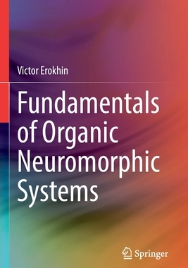【预订】Fundamentals of Organic Neuromorphic Systems 9783030794941