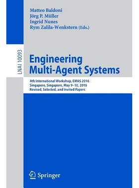 预订 Engineering Multi-Agent Systems: 4th International Workshop, EMAS 2016, Singapore, Singapore, May 9-10, 2016, Revis