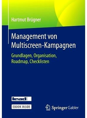预订 Management von Multiscreen-Kampagnen: Grundlagen, Organisation, Roadmap, Checklisten: 9783658060343