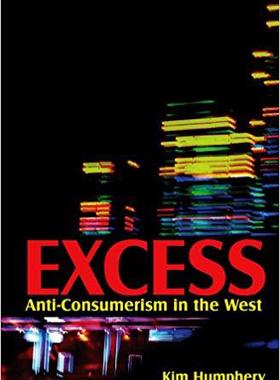 【预售】Excess - Anti-Consumerism in the West
