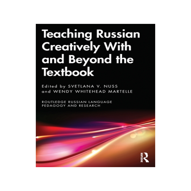 预订 Teaching Russian Creatively With and Beyond the Textbook