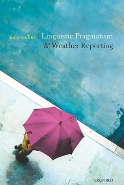 【预订】Linguistic Pragmatism and Weather Reporting