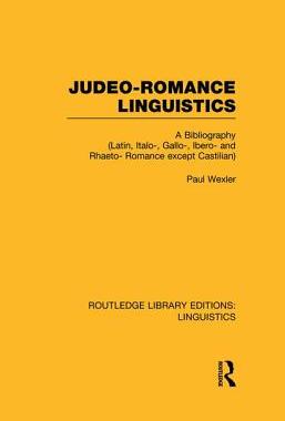 【预订】Judeo-Romance Linguistics (RLE Linguistics E: Indo-European Linguistics)