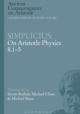 [预订]Simplicius: On Aristotle Physics 8.1-5 9781472539175