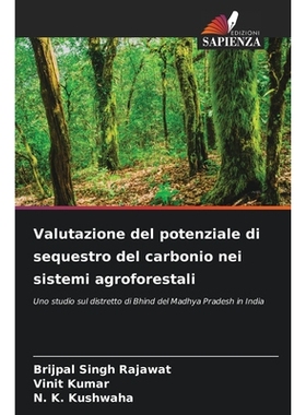 预订 Valutazione del potenziale di sequestro del carbonio nei sistemi agroforestali: 9786209334337