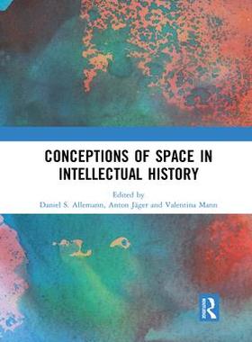 [预订]Conceptions of Space in Intellectual History 9781032087306