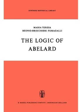 预订 The Logic of Abelard: 9789401033862
