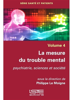 预订 La mesure du trouble mental : psychiatrie, sciences et société 测量精神障碍：精神病学、科学与社会: 9781784055257