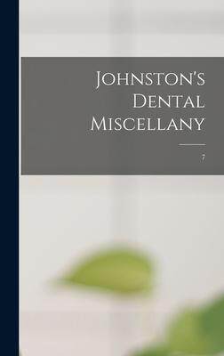 [预订]Johnston’s Dental Miscellany; 7 9781013331053