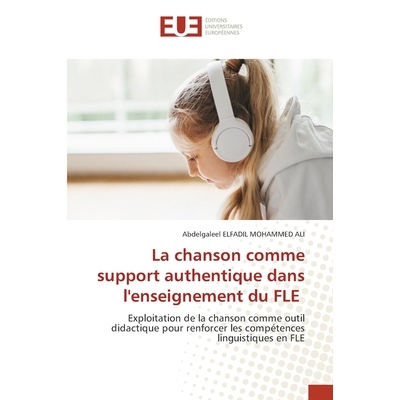 预订 La chanson comme support authentique dans l’enseignement du FLE: 9786200701015